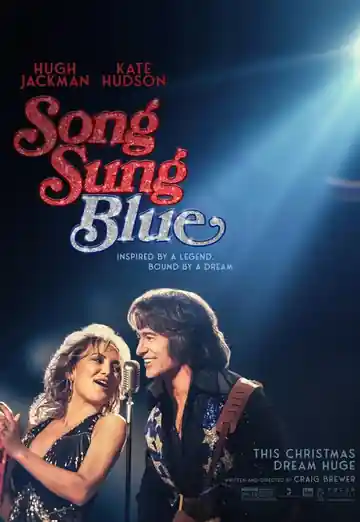 Song Sung Blue: Sueño inquebrantable
