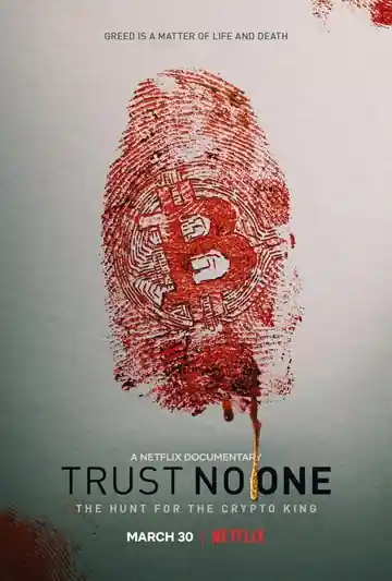 No confíes en nadie: Tras la pista del rey de las criptomonedas