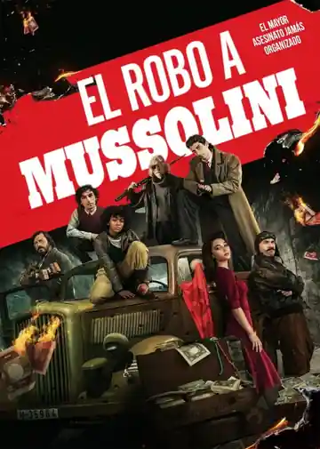 El robo a Mussolini