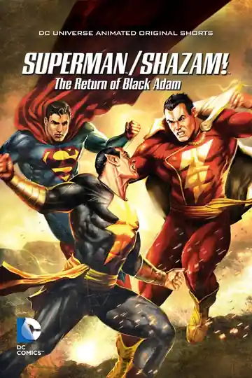 Superman, ¡Shazam! El regreso de Black Adam