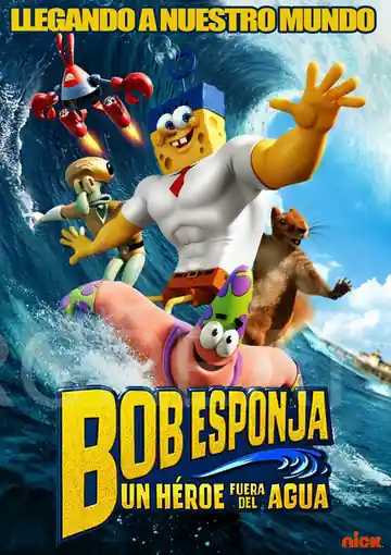 Bob Esponja: Un Héroe Fuera del Agua