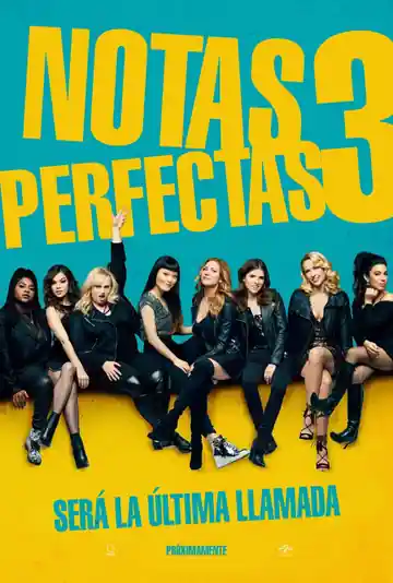 Notas Perfectas 3: La Última Nota