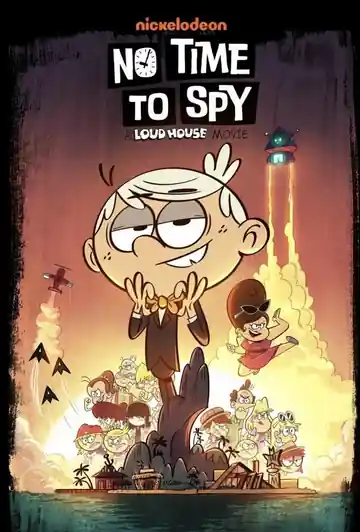 Loud House: No hay tiempo para espiar