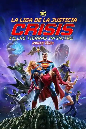 Liga De La Justicia Crisis En Tierras Infinitas – Parte 3