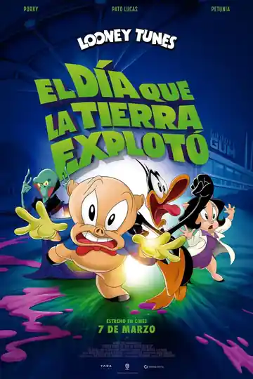El día que la Tierra explotó: Una película de Looney Tunes