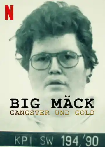 Big Mäck: Gangster and Gold