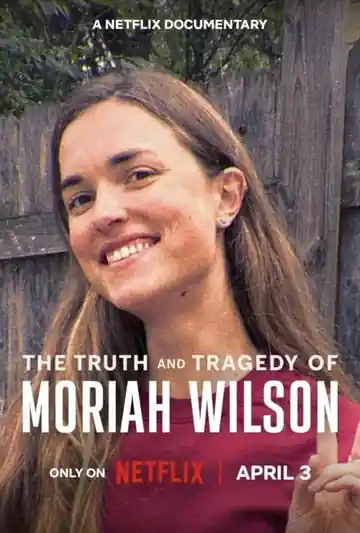 La verdad detrás de la tragedia de Moriah Wilson