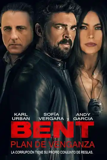 Bent :Plan De Venganza