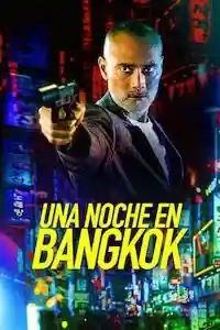 Un Noche En Bangkok