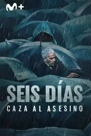 Seis Dias Caza Al Asesino