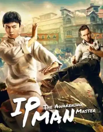 Ip Man The Awakening