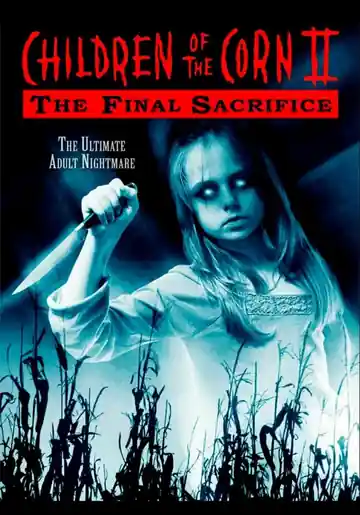 Los Niños Del Maíz 2 El Sacrificio Final