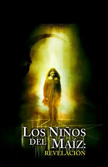 Los Niños Del Maíz 7 Revelaciones