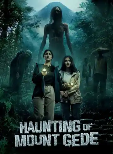 Haunting Of Mount Gede