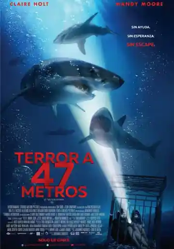 Terror A 47 Metros