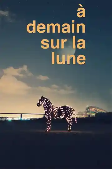 À Demain Sur La Lune