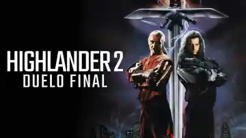 Highlander 2 Duelo Final