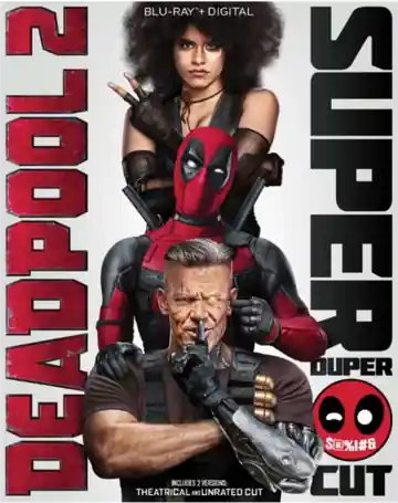 Deadpool 2 Super Duper Cut