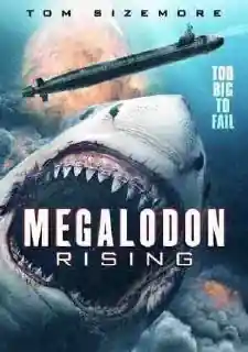 Megalodon Rising