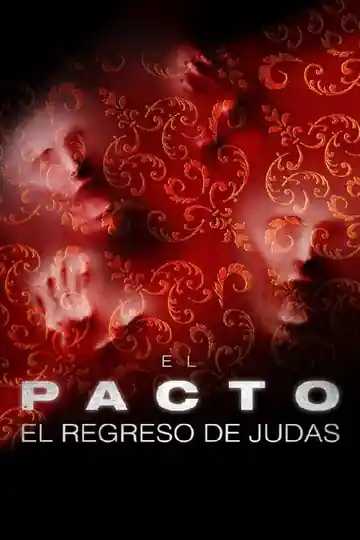 El Pacto 2 el Regreso de Judas