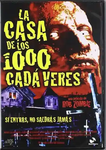 La Casa de los 1000 Cadáveres