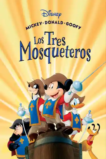 Mickey, Donald, Goofy los Tres Mosqueteros