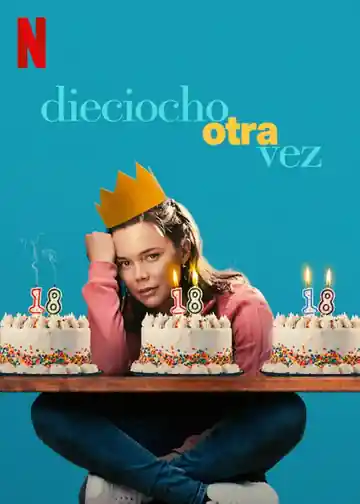 Dieciocho Otra Vez