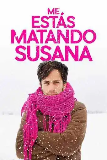 Me Estás Matando Susana