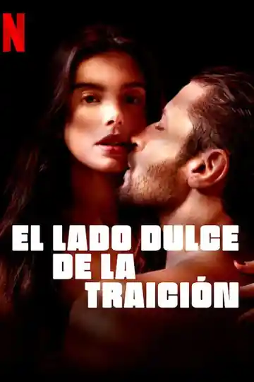 El Lado Dulce de la Traición