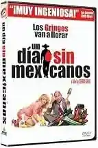 Un Día sin Mexicanos