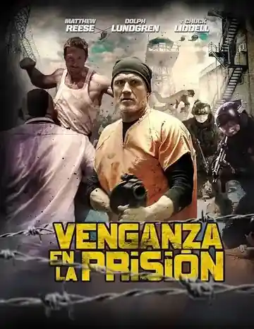 Véngansa en la Prisión