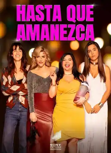 Hasta que Amanezca