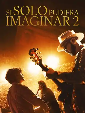 Si Solo Pudiera Imaginar 2