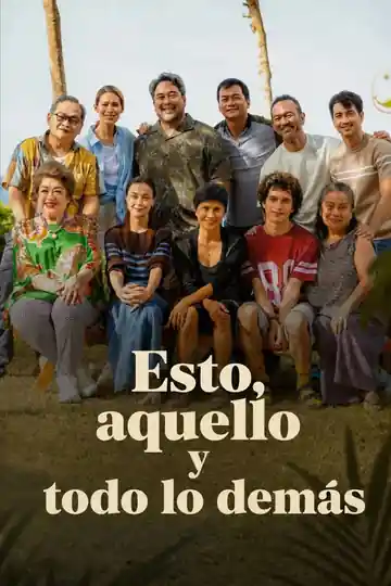 Esto, Aquellos y Todo Lo Demas