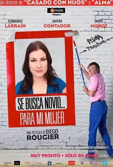 Se Busca Novio... Para Mi Mujer
