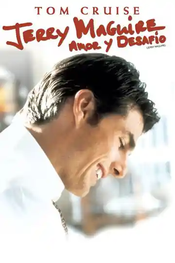 Jerry Maguire: Amor y Desafío