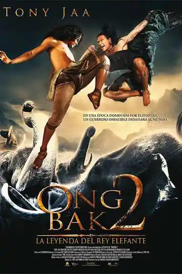 Ong Bak 2: La Leyenda del Rey Elefante