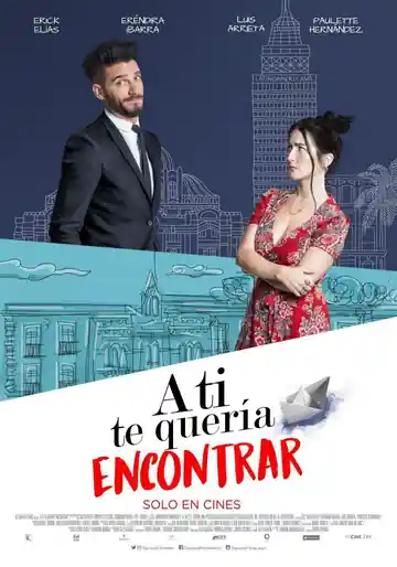 A Ti te Quería Encontrar