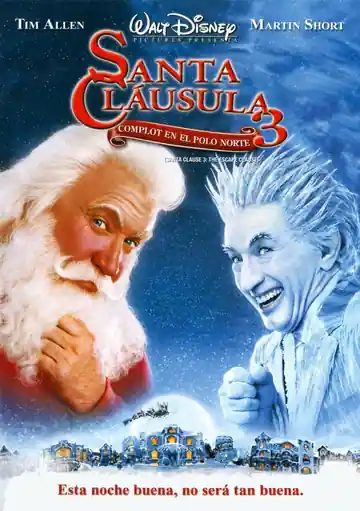 Santa Cláusula 3: Complot en el Polo Norte