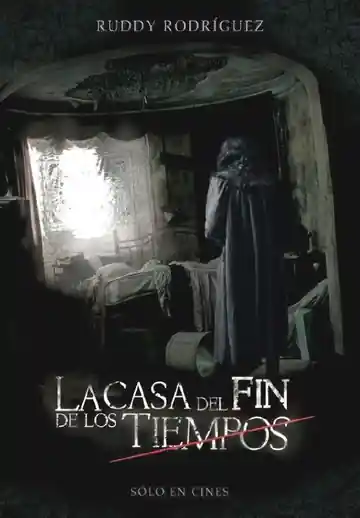 La Casa del Fin de los Tiempos