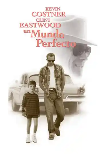 Un Mundo Perfecto