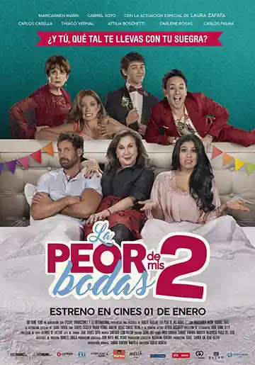 La Peor de mis Bodas 2