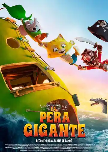 La Increíble Historia de la Pera Gigante