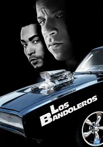 Rápido y Furioso: Los Bandoleros