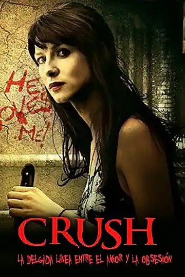 Crush, Obsesiones Peligrosas )2013)