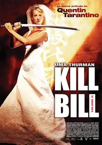 Kill Bill, La Venganza. Volumen II