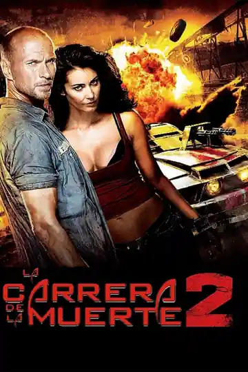 La Carrera De La Muerte 2: El Origen - Death Race 2