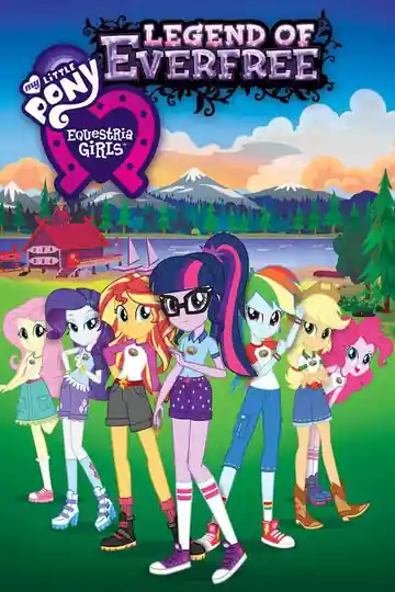 My Little Pony: Equestria Girls - La Leyenda De Everfree