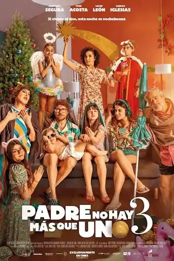 Padre No Hay Más Que Uno 3