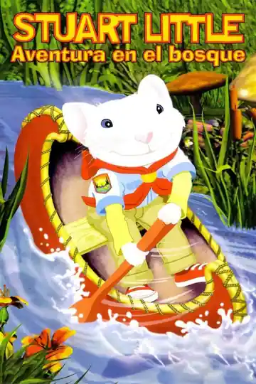 Stuart Little 3: Aventura En El Bosque